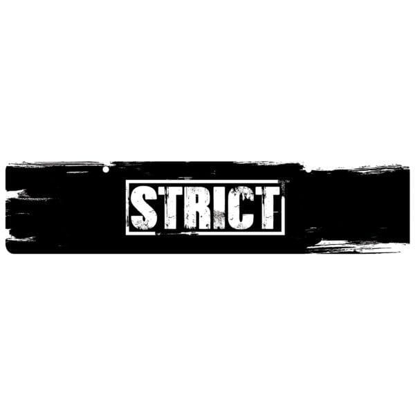 Strict Display Sign Strict Display Sign